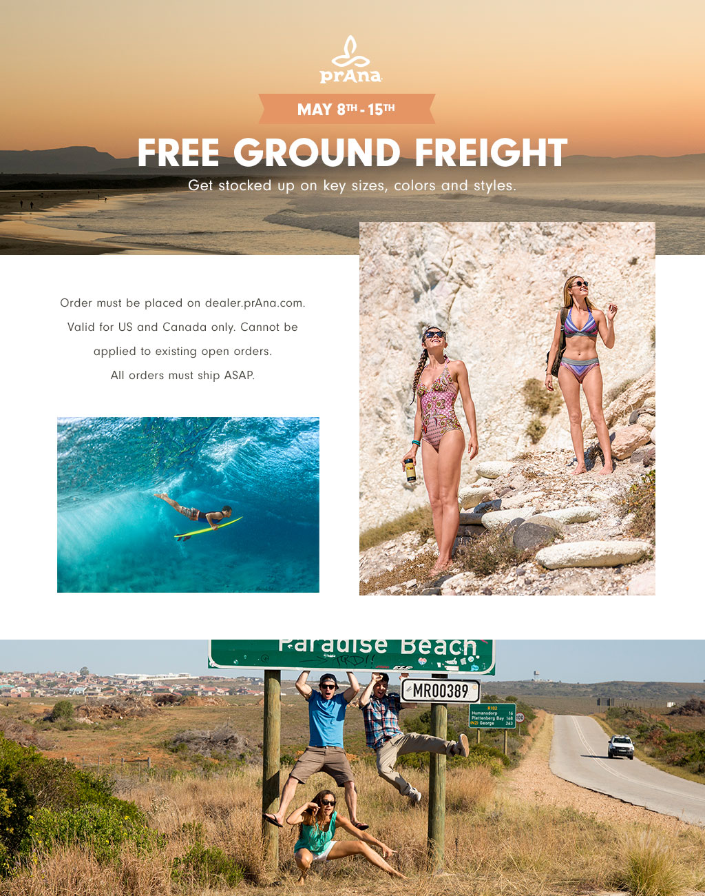 Prana Dealers - free ground freight on orders placed between May 8 - 15, 2017.